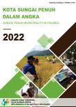 Kota Sungai Penuh Dalam Angka 2022