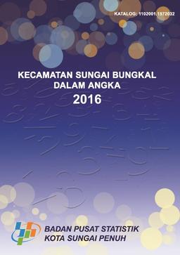 Kecamatan Sungai Bungkal Dalam Angka 2016