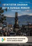 Statistik Daerah Kota Sungai Penuh 2022