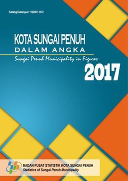 Kota Sungai Penuh Dalam Angka 2017