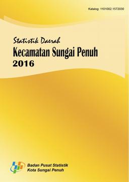 Statistik Daerah Sungai Penuh 2016