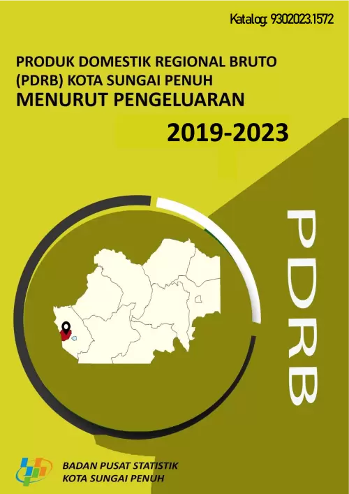Produk Domestik Regional Bruto Kota Sungai Penuh Menurut Pengeluaran 2019 - 2023